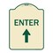 Signmission Enter Enter with Up Arrow Heavy-Gauge Aluminum Architectural Sign, 24" x 18", TG-1824-24097 A-DES-TG-1824-24097 - alternate 1